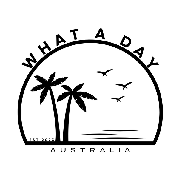 WHAT A DAY AUSTRALIA